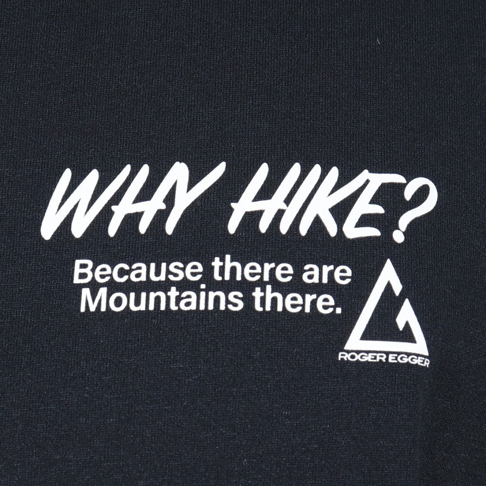 ロジャーエーガー（ROGEREGGER）（メンズ）長袖Tシャツ ロンT WHY HIKE RE23FUK5610002 BLK ブラック