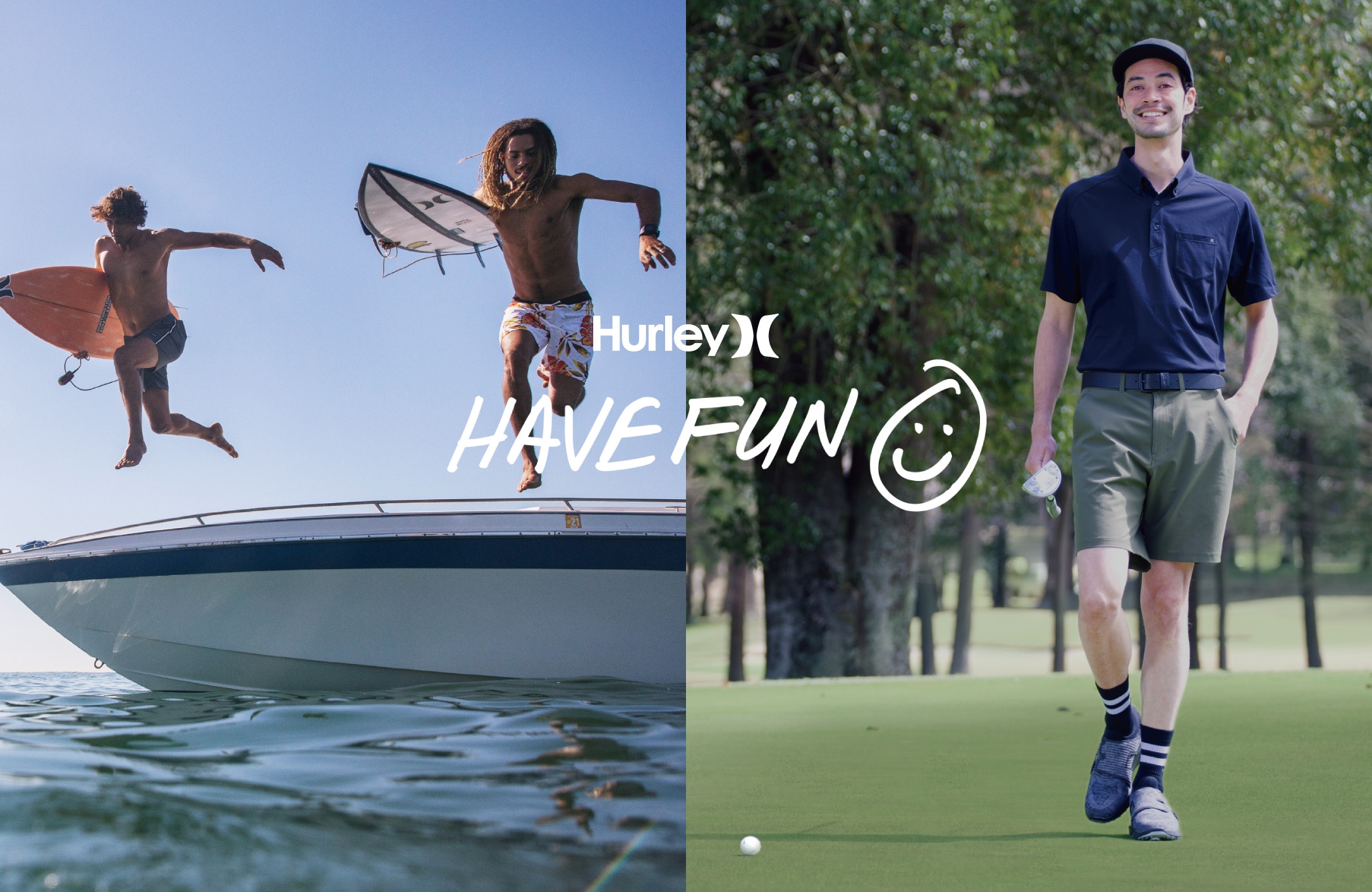 Hurley HAVE FUN