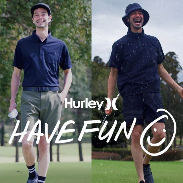 Hurley HAVE FUN | ゴルフ用品はヴィクトリアゴルフ