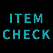 ITEM CHECK